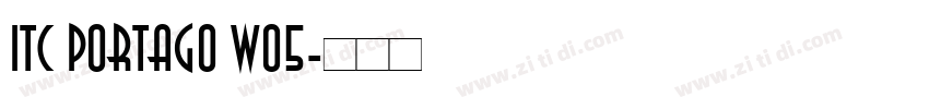 ITC Portago W05字体转换
